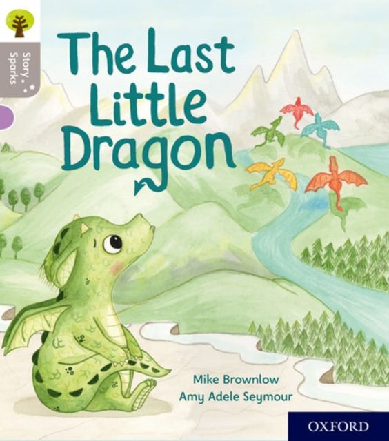 Book cover of: Oxford Reading Tree Story Sparks: Oxford Level 1: The Last Little Dragon. By: Michael Brownlow