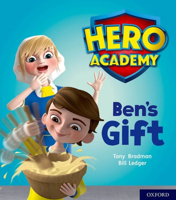 Book cover of: Hero Academy: Oxford Level 4, Light Blue Book Band: Ben's Gift. By: Tony Bradman