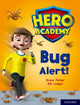 Book cover of: Hero Academy: Oxford Level 7, Turquoise Book Band: Bug Alert!. By: John Dougherty