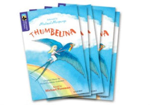 Oxford Reading Tree TreeTops Greatest Stories: Oxford Level 11: Thumbelina Pack 6