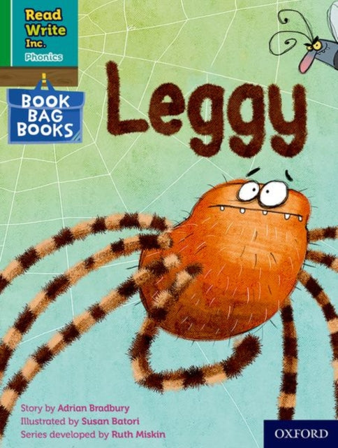 Book cover of: Read Write Inc. Phonics: Leggy (Green Set 1 Book Bag Book 8). By: Ruth Miskin
