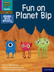 Book cover of: Read Write Inc. Phonics: Fun on Planet Bip (Purple Set 2 Book Bag Book 5). By: Ruth Miskin