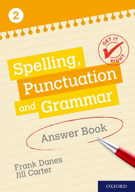 Book cover of: Get It Right: KS3; 11-14: Spelling, Punctuation and Grammar Answer Book 2. By: Frank Danes