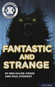 Book cover of: Project X Comprehension Express: Stage 3: Fantastic and Strange. By: Ben Hulme-Cross