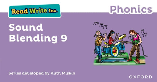 Book cover of: Read Write Inc. Phonics: Sound Blending Book 9. By: Ruth Miskin