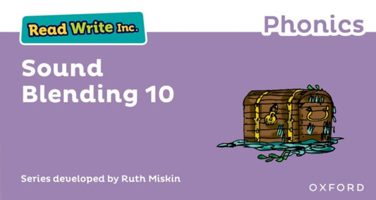 Book cover of: Read Write Inc. Phonics: Sound Blending Book 10. By: Ruth Miskin