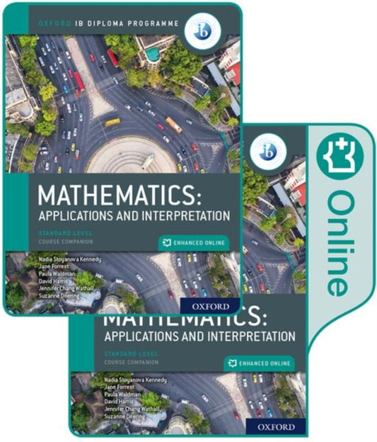 Oxford IB Diploma Programme: IB Mathematics: applications and interpretation, Standard Level, Print and Enhanced Online Course Book Pack 9780198426981 Jane Forrest
