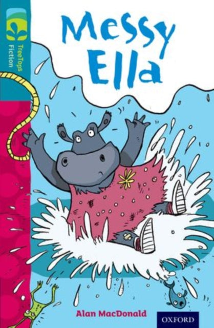 Book cover of: Oxford Reading Tree TreeTops Fiction: Level 9: Messy Ella