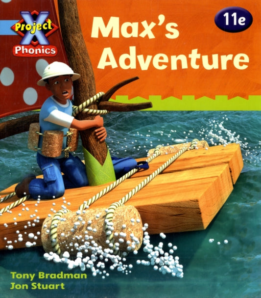 Book cover of: Project X Phonics Blue: 11e Max's Adventure. By: Tony Bradman