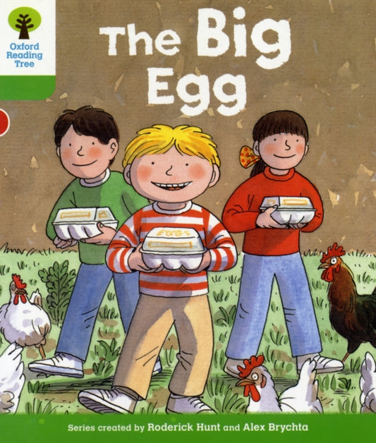 Book cover of: Oxford Reading Tree: Level 2: First Sentences: The Big Egg. By: Roderick Hunt