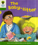 Book cover of: Oxford Reading Tree: Level 2: More Stories A: The Baby-sitter