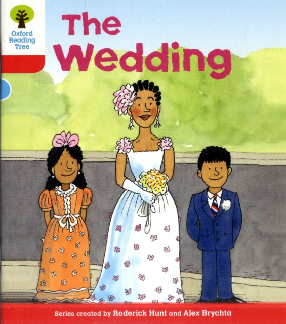Book cover of: Oxford Reading Tree: Level 4: More Stories A: The Wedding. By: Roderick Hunt
