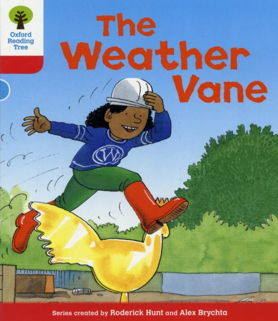 Book cover of: Oxford Reading Tree: Level 4: More Stories A: The Weather Vane. By: Roderick Hunt