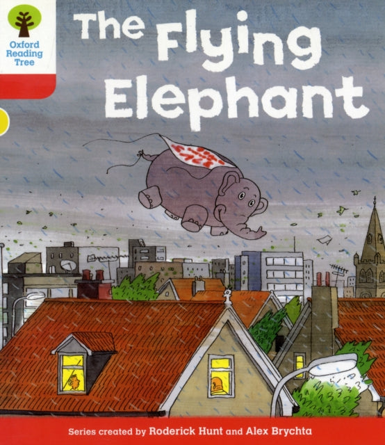 Book cover of: Oxford Reading Tree: Level 4: More Stories B: The Flying Elephant. By: Roderick Hunt
