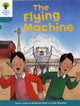 Book cover of: Oxford Reading Tree: Level 9: More Stories A: The Flying Machine. By: Roderick Hunt