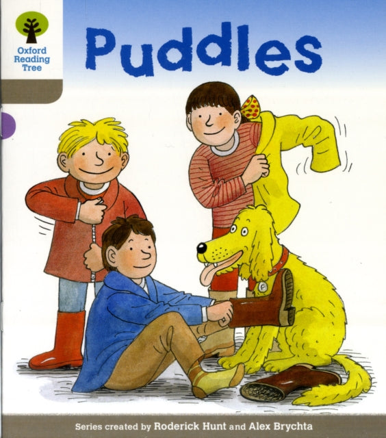 Book cover of: Oxford Reading Tree: Level 1: Decode and Develop: Puddles. By: Roderick Hunt