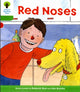 Oxford Reading Tree: Level 2: Decode and Develop: Red Noses