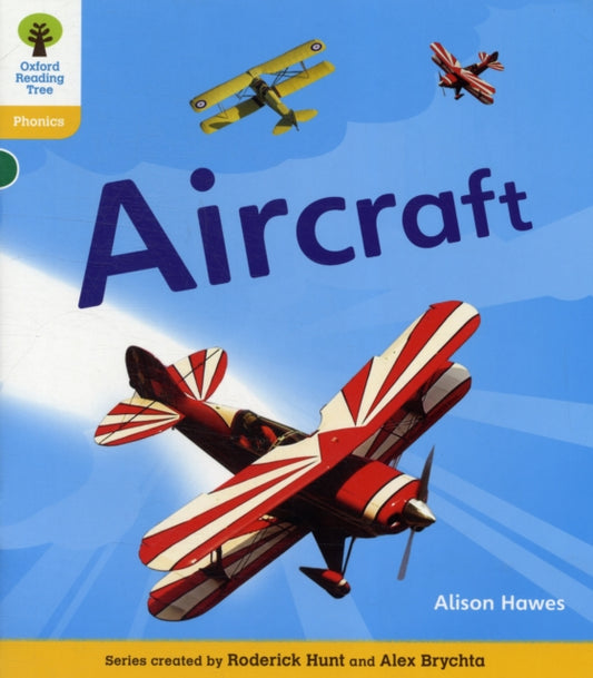 Book cover of: Oxford Reading Tree: Level 5A: Floppy's Phonics Non-Fiction: Aircraft. By: Alison Hawes