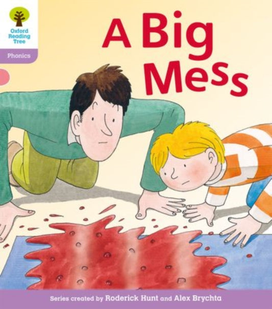 Book cover of: Oxford Reading Tree: Level 1+: Floppy's Phonics Fiction: A Big Mess