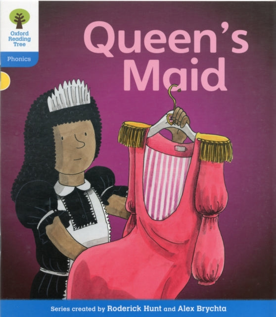 Book cover of: Oxford Reading Tree: Level 3: Floppy's Phonics Fiction: The Queen's Maid