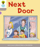 Book cover of: Oxford Reading Tree: Level 1 More a Decode and Develop Next Door. By: Roderick Hunt
