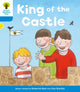 Book cover of: Oxford Reading Tree: Level 3 More a Decode and Develop King of the Castle. By: Roderick Hunt