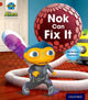 Book cover of: Project X: Alien Adventures: Red: Nok Can Fix It