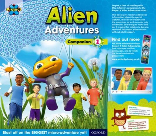 Book cover of: Project X: Alien Adventures: Series Companion 1. By: Tim Little