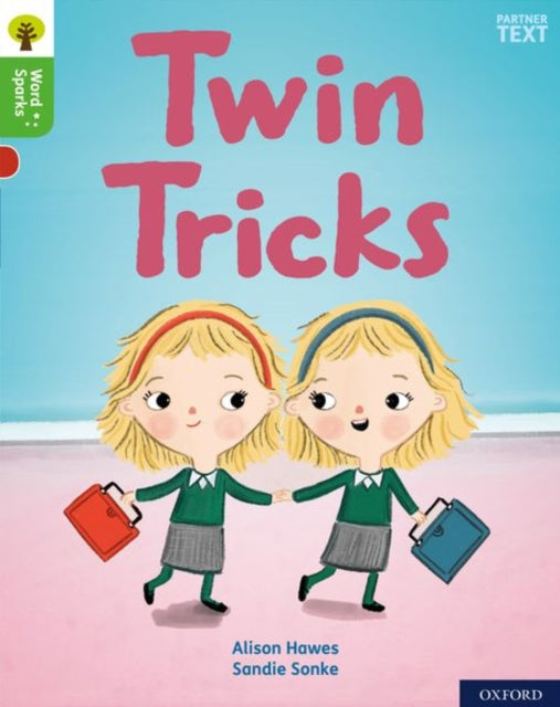 Book cover of: Oxford Reading Tree Word Sparks: Level 2: Twin Tricks. By: Alison Hawes