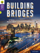 Book cover of: Oxford Reading Tree Word Sparks: Level 11: Building Bridges. By: James Clements