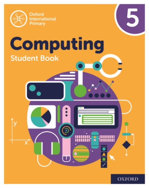 Book cover of: Oxford International Computing: Student Book 5. By: Alison Page