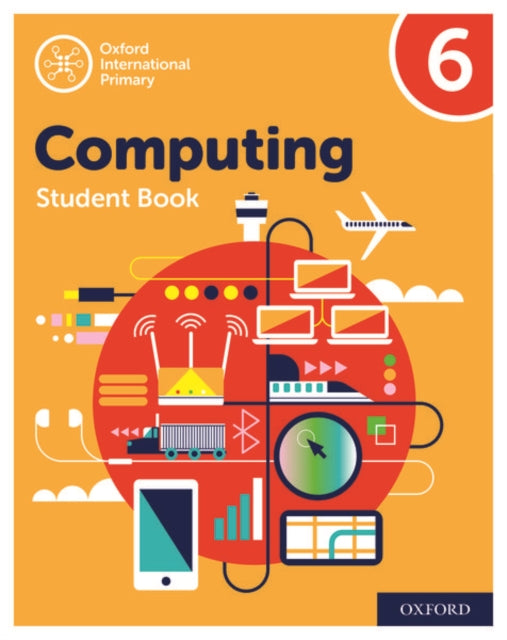 Book cover of: Oxford International Computing: Student Book 6. By: Alison Page