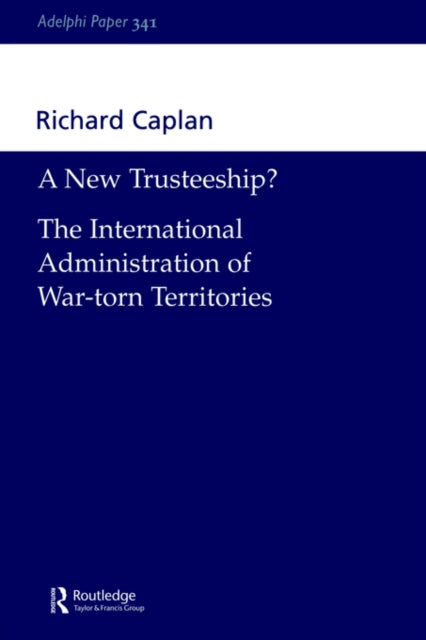 Book cover of: New Trusteeship?. By: Richard Caplan