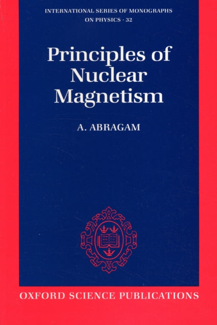 The Principles of Nuclear Magnetism