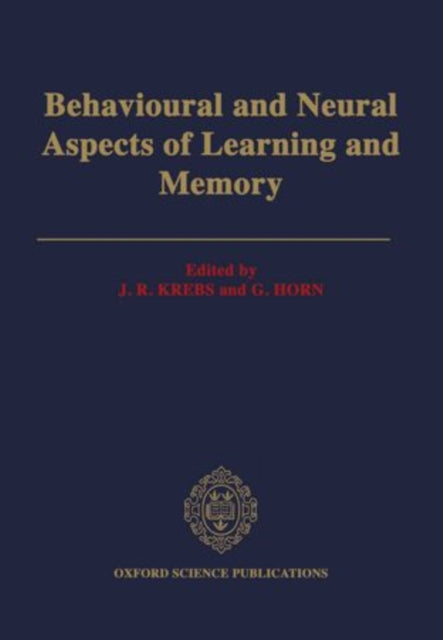 Book cover of: Behavioural and Neural Aspects of Learning and Memory