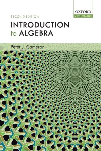 Book cover of: Introduction to Algebra. By: Peter J. Cameron