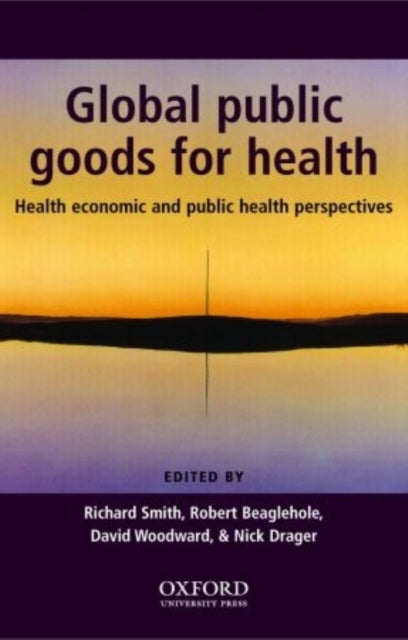 Global Public Goods for Health