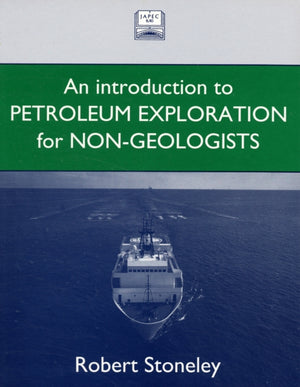 Introduction to Petroleum Exploration for Non-Geologists