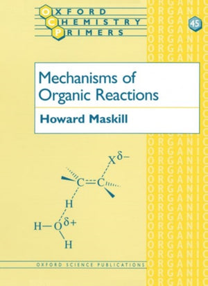 Mechanisms of Organic Reactions