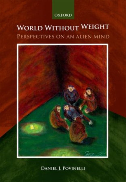Book cover of: World without weight. By: Daniel J. Povinelli