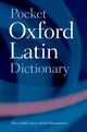 Pocket Oxford Latin Dictionary 9780198610052 James Morwood