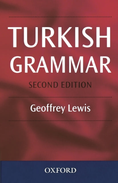 Book cover of: Turkish Grammar. By: Geoffrey Lewis