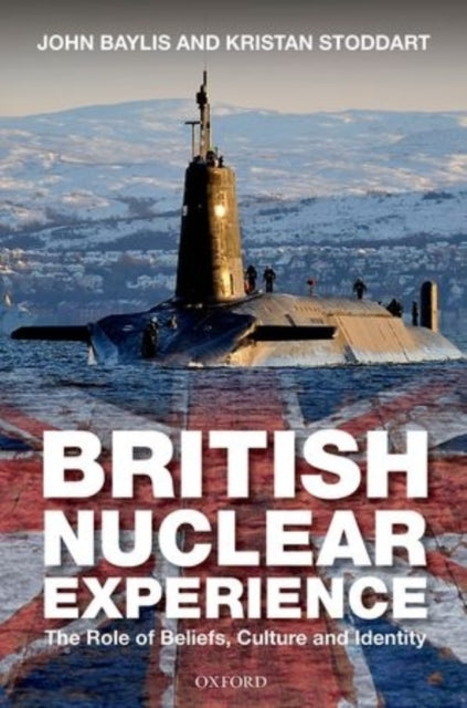 Book cover of: British Nuclear Experience. By: John Baylis