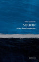 Sound, A Very Short Introduction 9780198708445 Dr. Mike Goldsmith