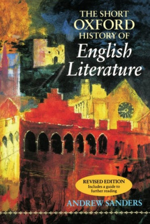 Short Oxford History of English Literature