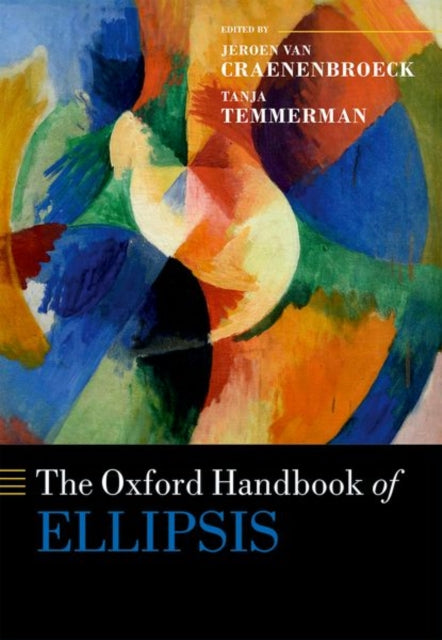 Book cover of: Oxford Handbook of Ellipsis. By: Jeroen van Craenenbroeck