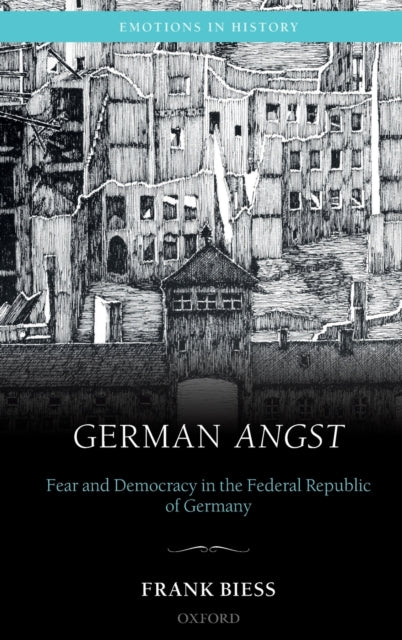 Book cover of: German Angst. By: Frank Biess