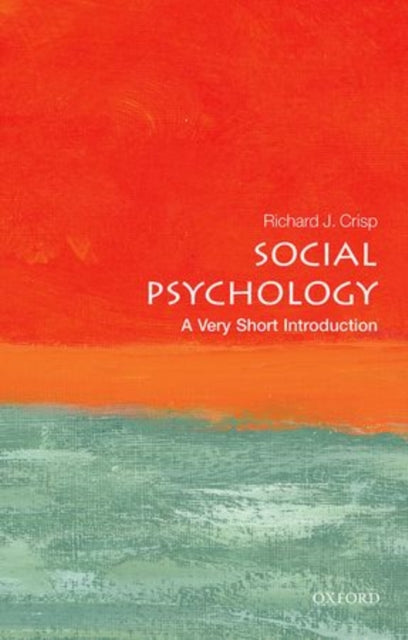 Social Psychology, A Very Short Introduction
