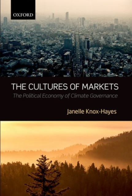 Book cover of: Cultures of Markets. By: Janelle Knox Hayes