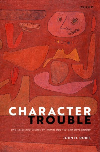 Book cover of: Character Trouble. By: John M. Doris